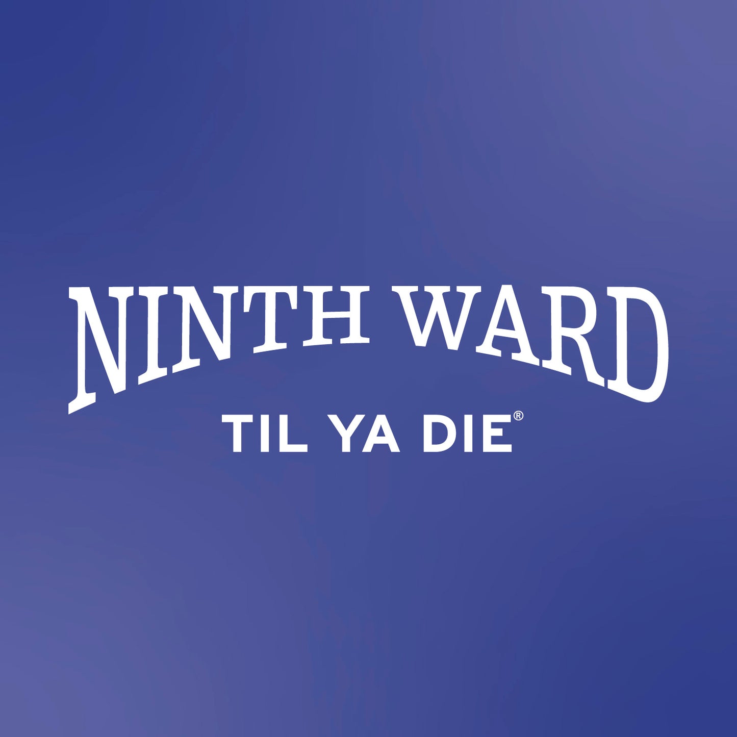 Ninth Ward Til Ya Die Design