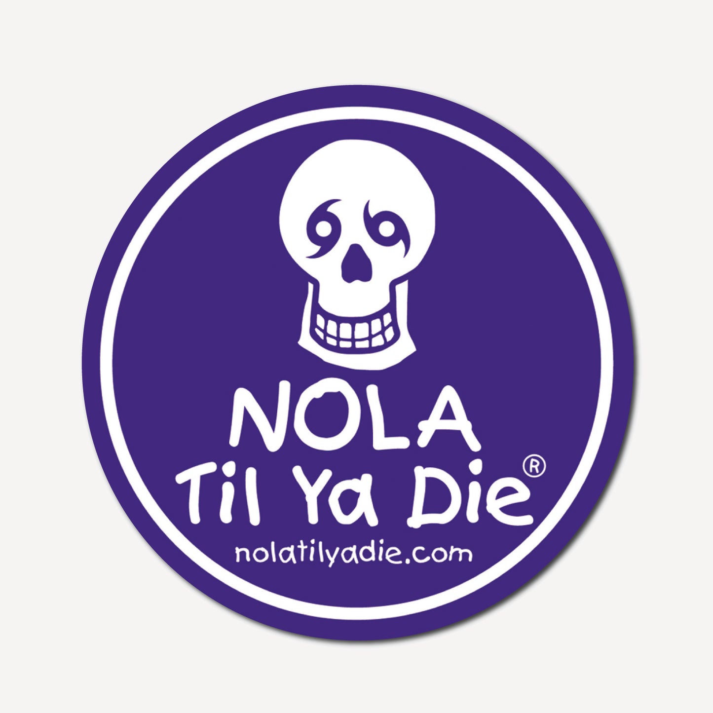 Nola Til Ya Die Sticker · Skull Original