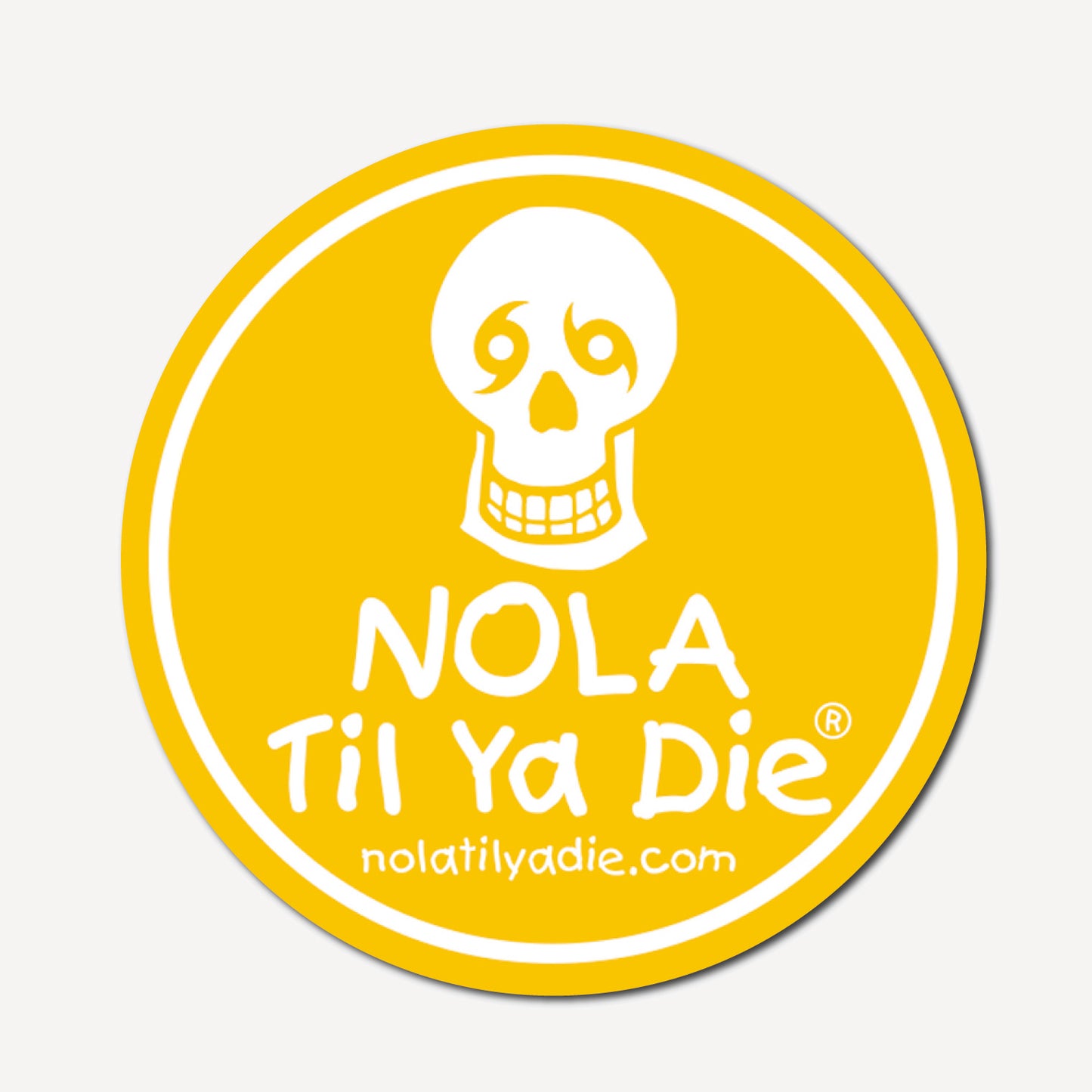 Nola Til Ya Die Sticker · Skull Original