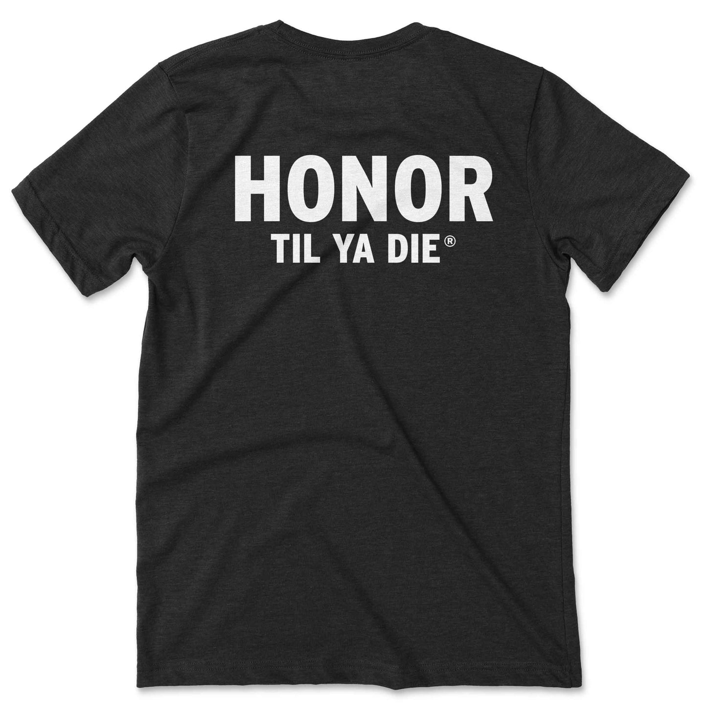 Honor Til Ya Die Police T-Shirt