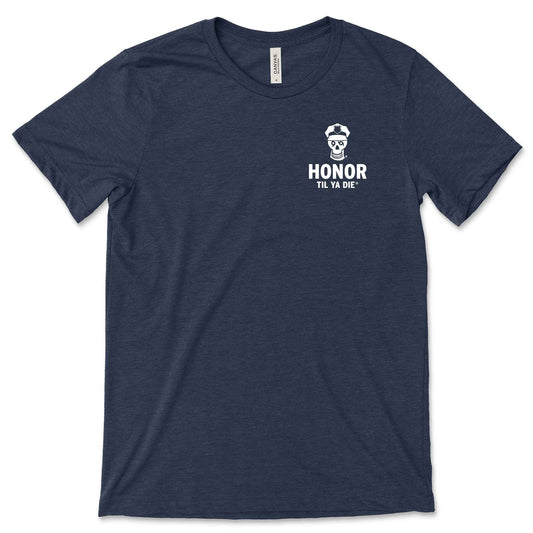 Honor Til Ya Die Police T-Shirt