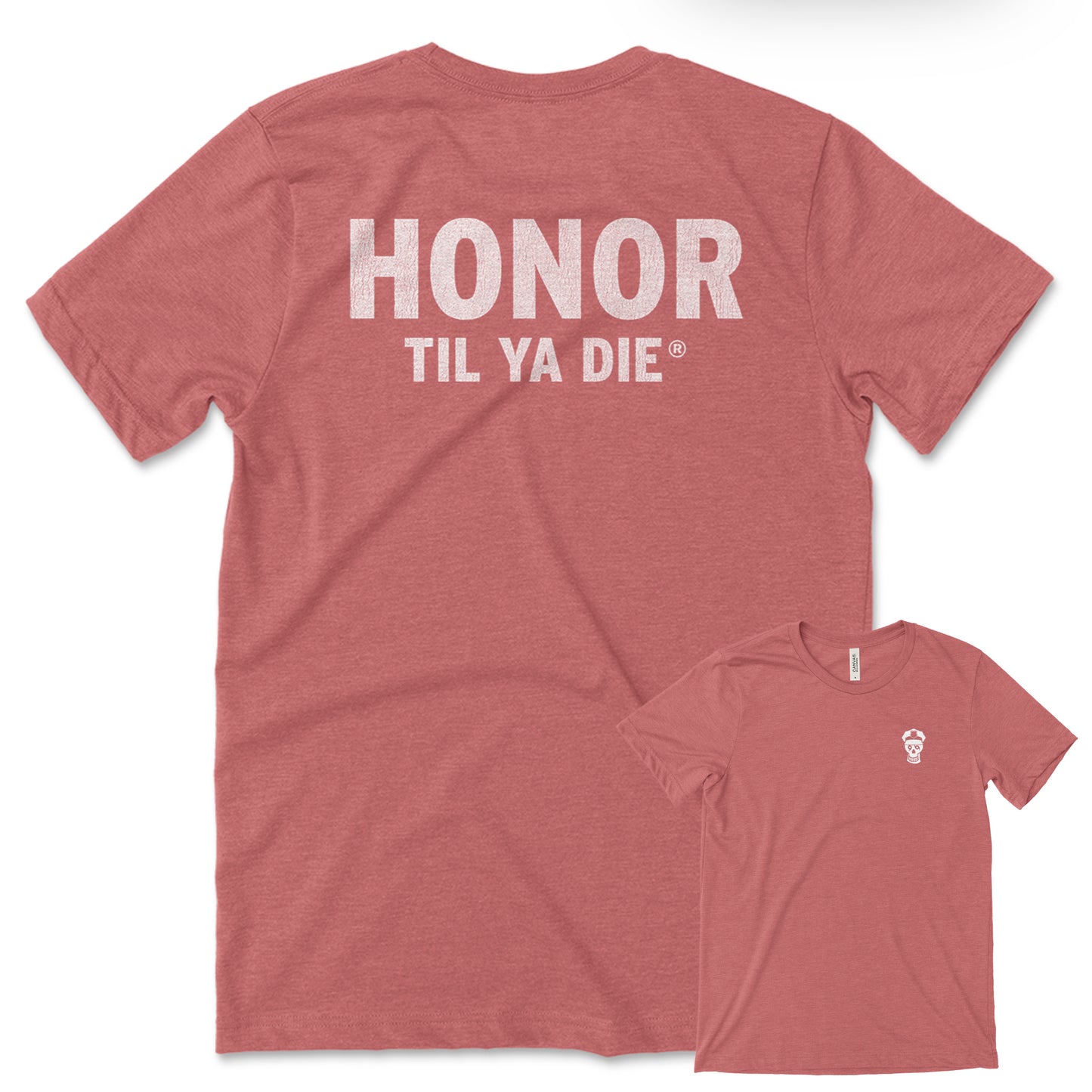 Honor Til Ya Die Police Tee