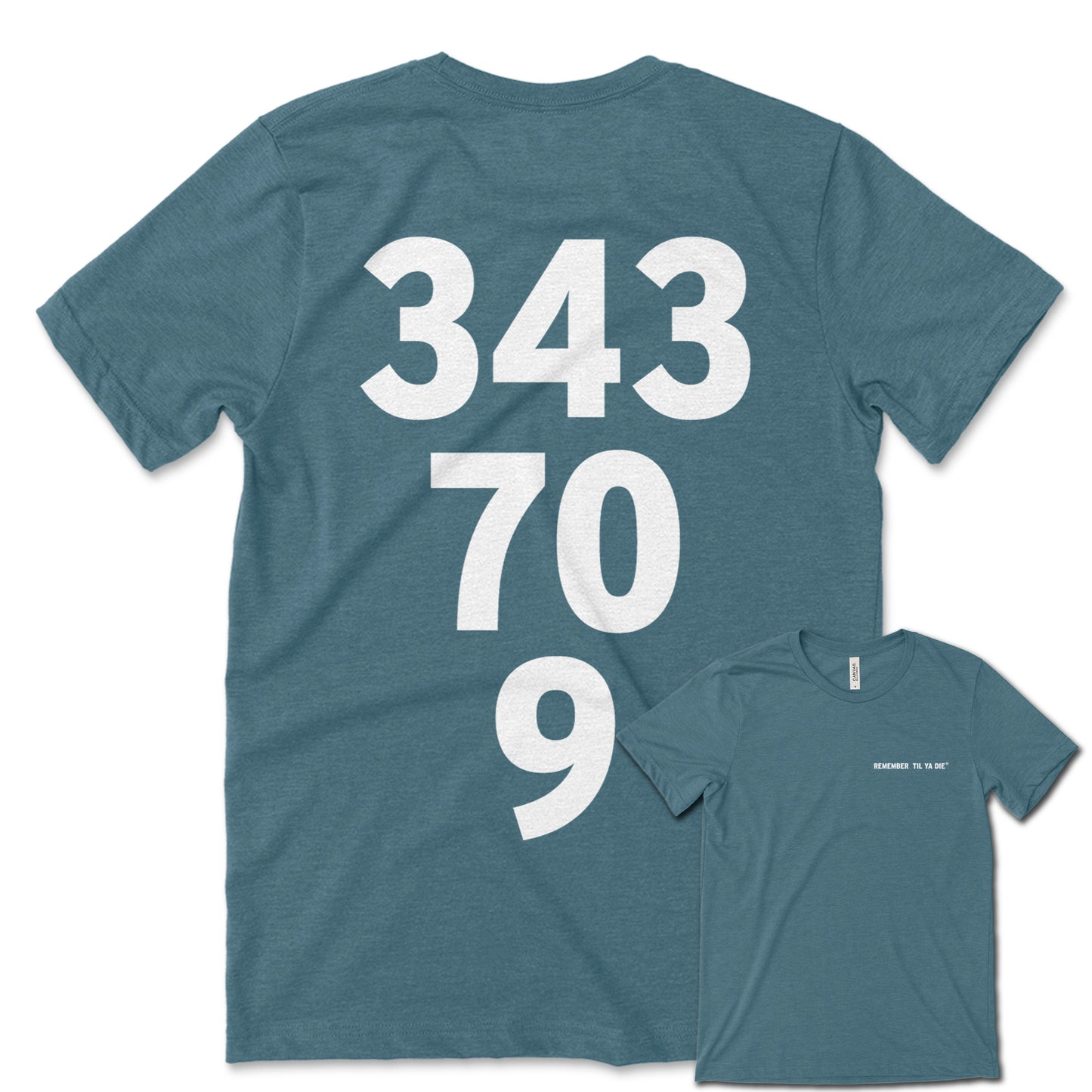 343-70-9 Remember Til Ya Die Tee
