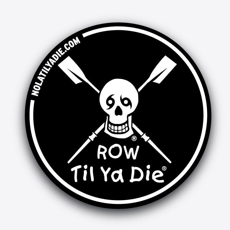 Row Til Ya Die Sticker