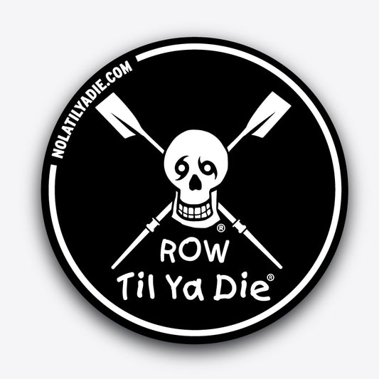 Row Til Ya Die Sticker