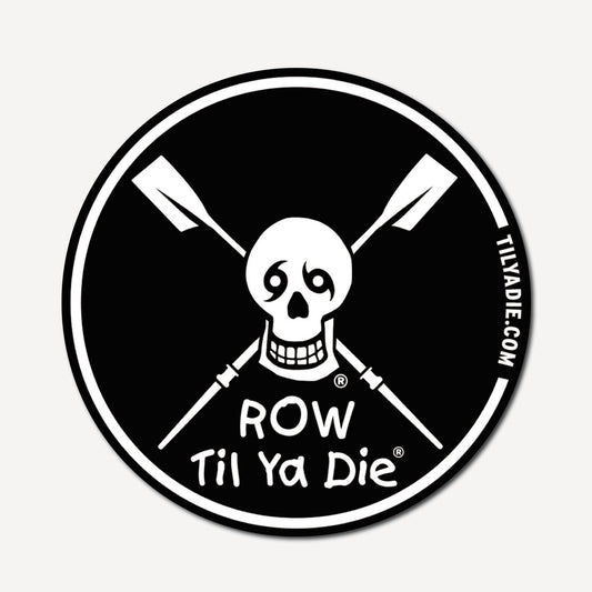 Row Til Ya Die Sticker · Skull