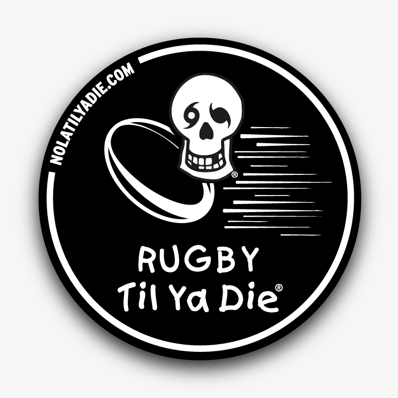 Rugby Til Ya Die Sticker