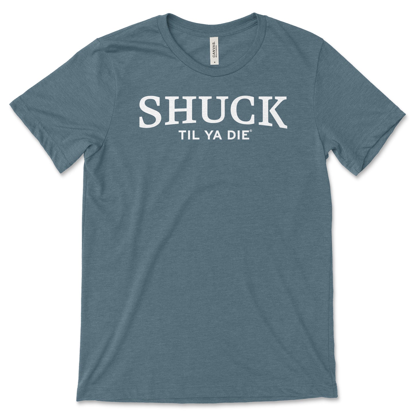 Shuck Til Ya Die Tee