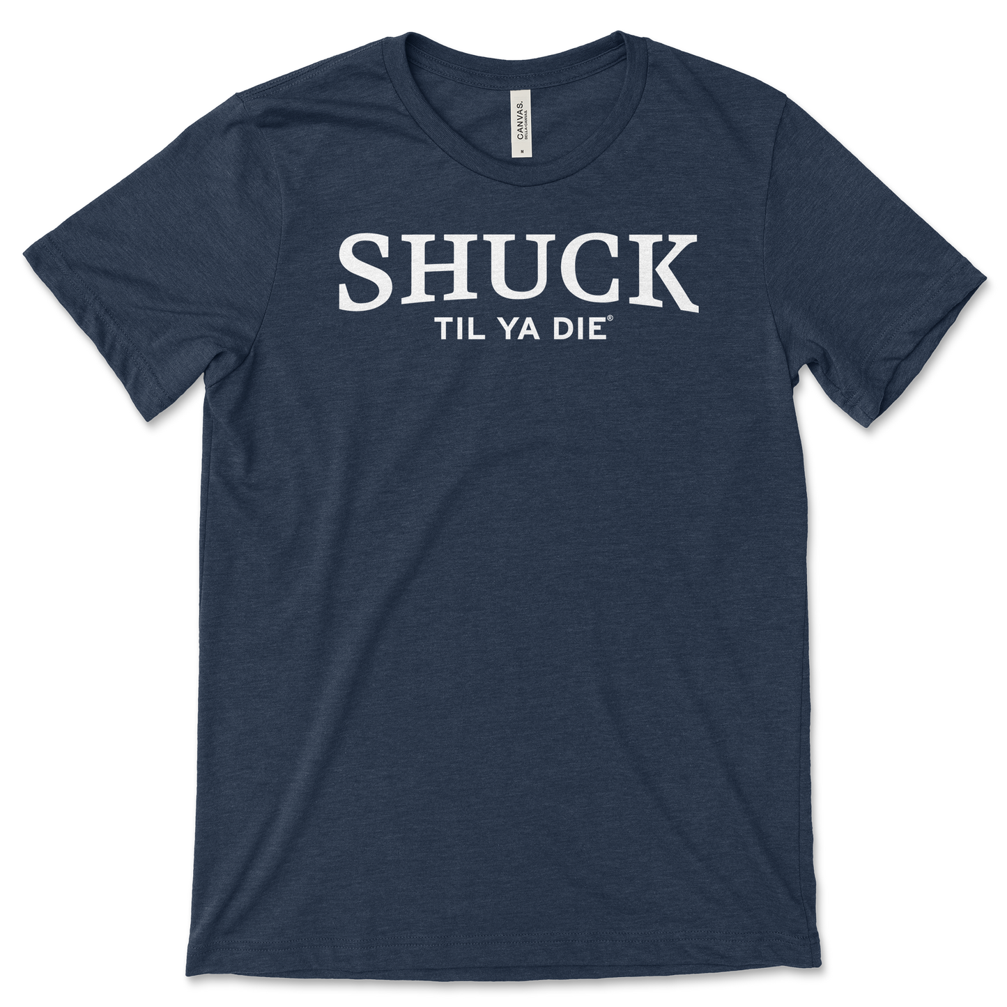 Shuck Til Ya Die Tee
