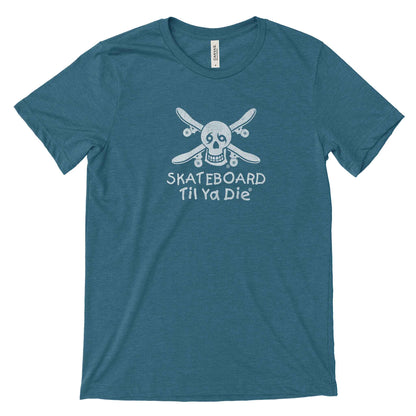 Skateboard Til Ya Die T-Shirt