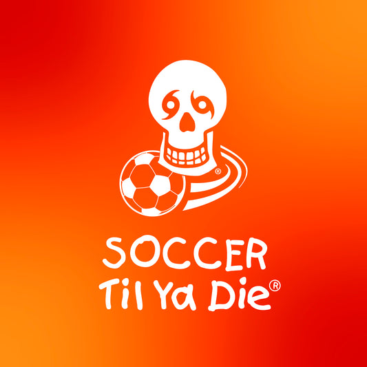 Soccer Til Ya Die Design