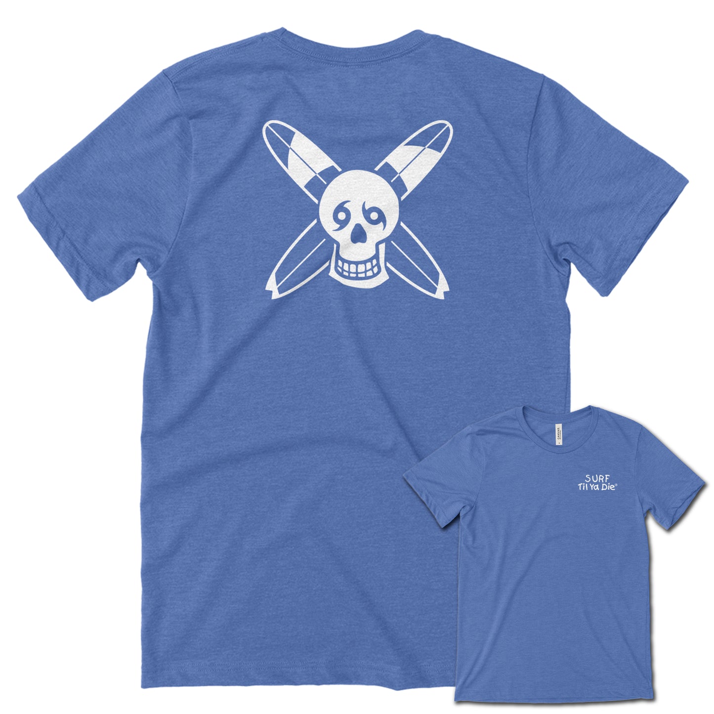 Surf Til Ya Die Tee