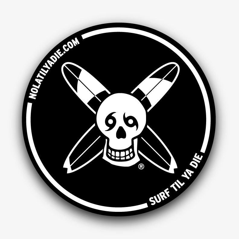 Surf Til Ya Die Sticker