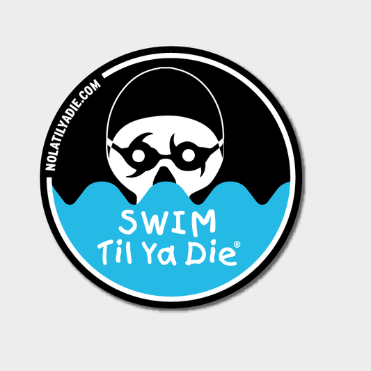 Swim Til Ya Die Sticker