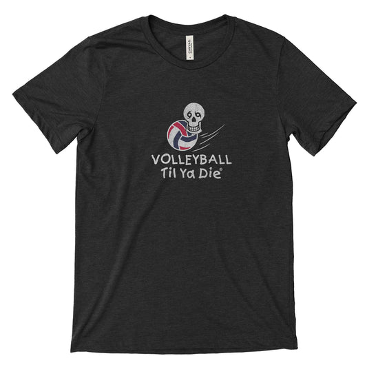 Volleyball Til Ya Die Tee