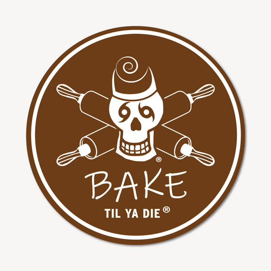 Bake Til Ya Die Sticker · Skull