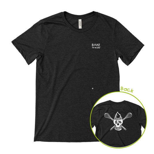 Bake Til Ya Die "Whisks" T-Shirt