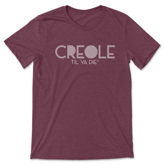 Creole Til Ya Die T-Shirt