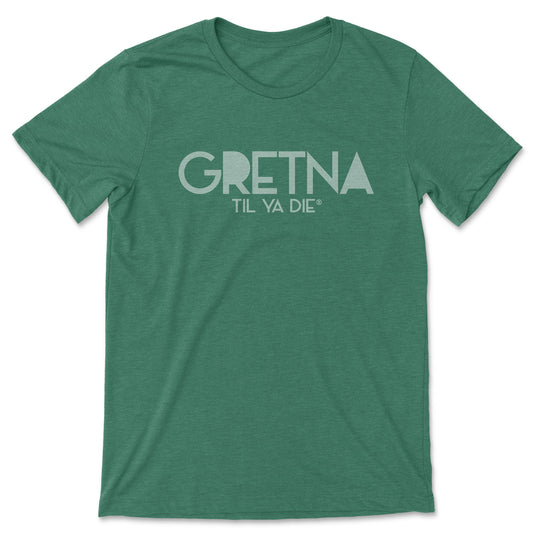 Gretna Til Ya Die T-Shirt