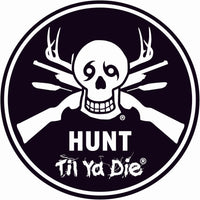 Hunt Til Ya Die Sticker - Skull Edition