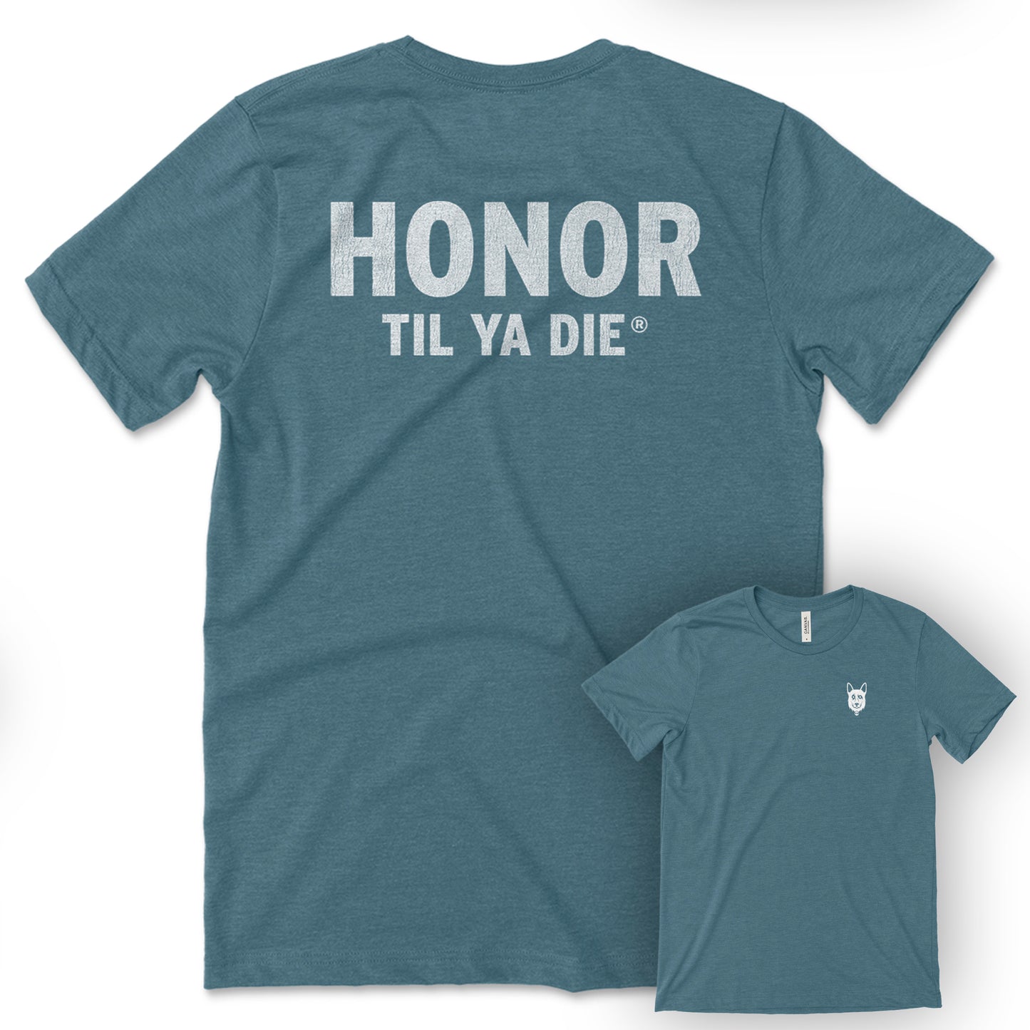 Honor Til Ya Die K9 T-Shirt