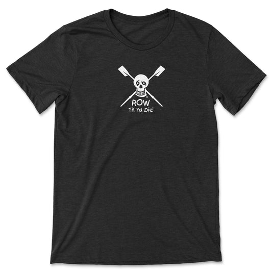 Row Til Ya Die Tee