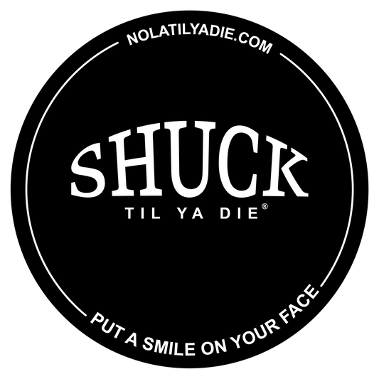Shuck Til Ya Die Sticker