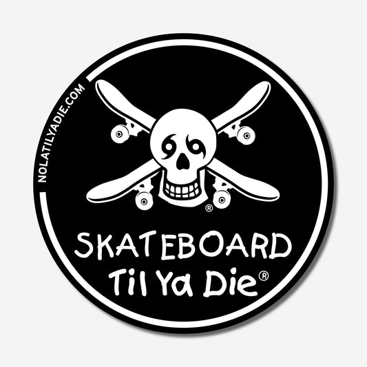Skateboard Til Ya Die Sticker