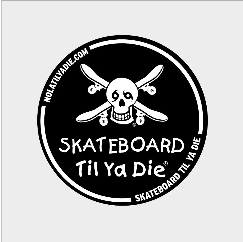 Skateboard Til Ya Die Sticker
