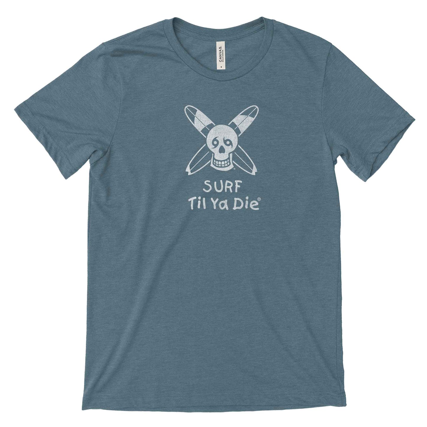 Surf Til Ya Die Tee