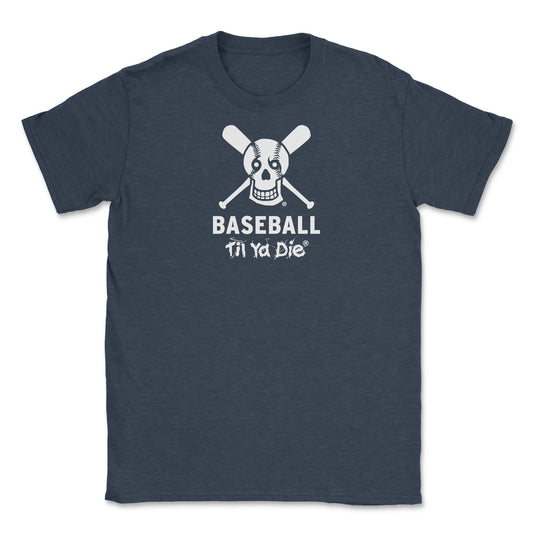Baseball Til Ya Die Skull w/ Bats Tee