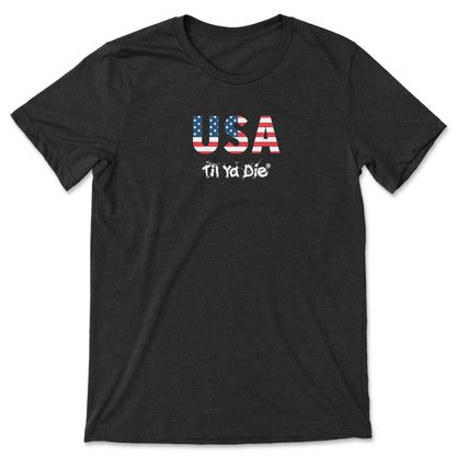 USA Til Ya Die Tee - SALE