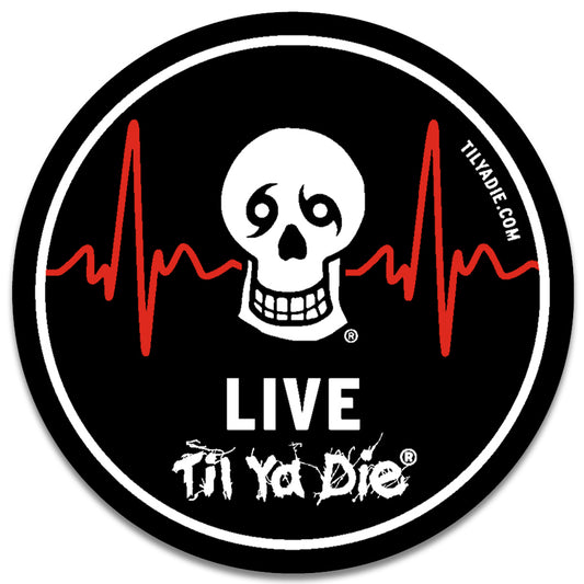 Live Til Ya Die Skull w/ Heartbeat Sticker