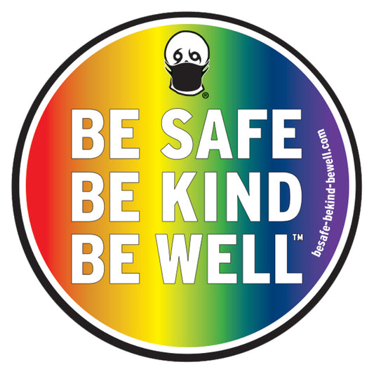 Be Safe Kind Well Sticker