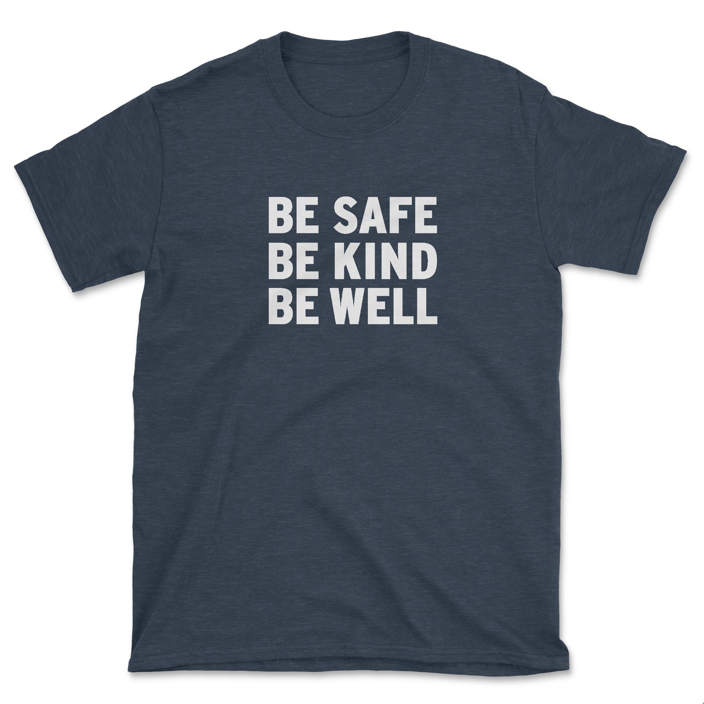 Be Safe Kind Well Tee Navy