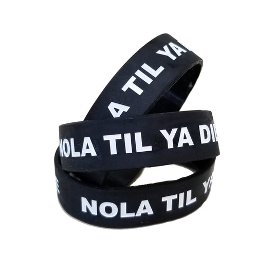 Nola Til Ya Die Big Words Wristband